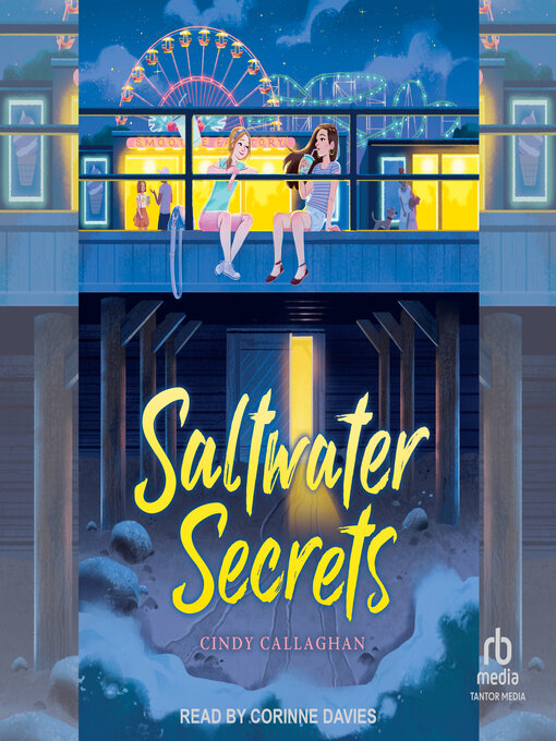 Title details for Saltwater Secrets by Cindy Callaghan - Available